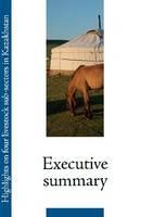 1_Highlights of livestock subsectors in Kazakhstan Executive Summary_poor
