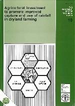 Agricultural investment to promote improved capture and use of rainfall in dryland farming_poor