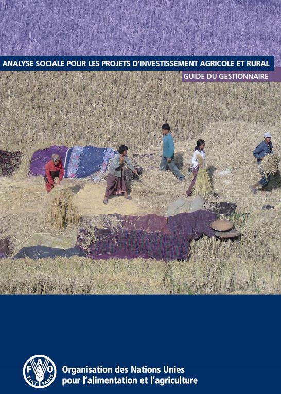 ANALYSE SOCIALE POUR LES PROJETS D’INVESTISSEMENT AGRICOLE ET RURAL guide du gestionnaire