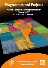 Andean Countries a strategy for forestry Volumen I de V Executive summary