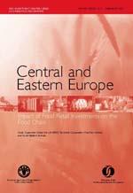 Central and Eastern Europe Impact of Food Retail Investments on the Food Chain