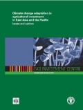 Climate change adaptation in agricultural investment in East Asia and the Pacific_poor