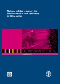 National policies to support the modernization of farm machinery in CIS countries