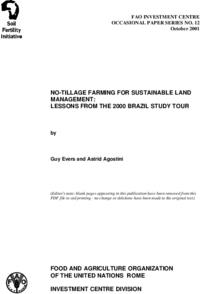 No-Tillage Farming for Sustainable Land Management Lessons from the 2000 Brazil Study Tour