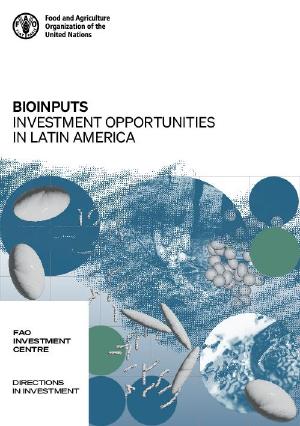 Bioinputs: Investment opportunities in Latin America