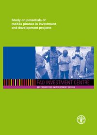 Study on potentials of mobile phones in investment and development projects