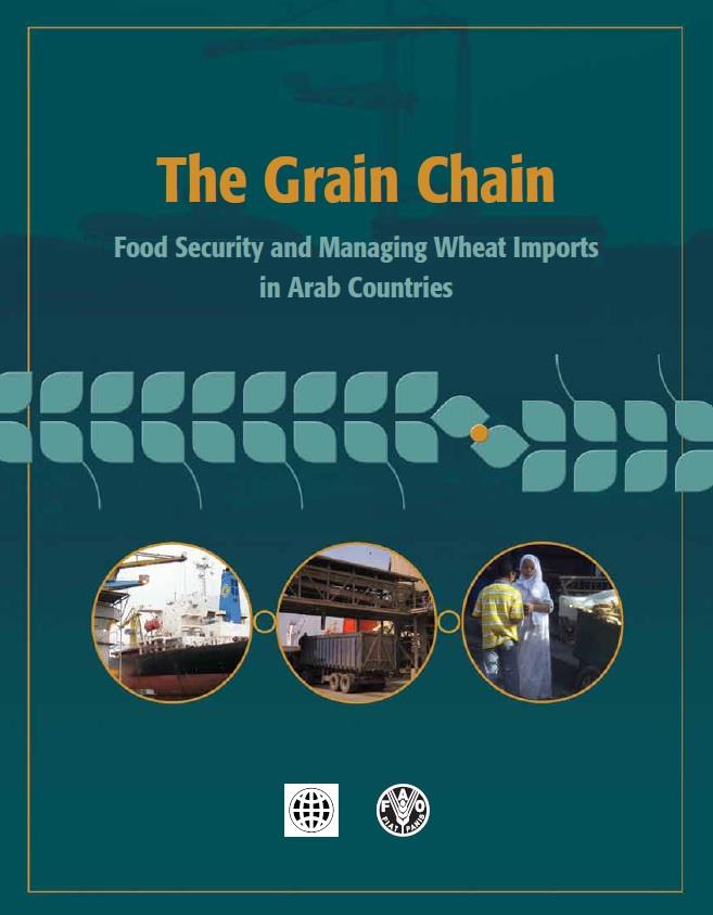 The Grain Chain Food Security and Managing Wheat Imports in Arab Countries