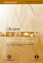 Ukraine grain sector review and public private policy dialogue