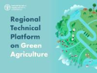 Regional Technical Platform on Green Agriculture