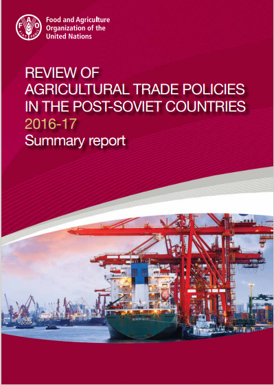 Review of Agricultural Trade Policies in the post-Soviet Countries, 2016-2017 - SummaryENG