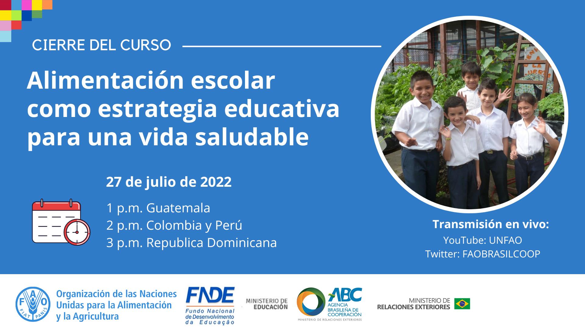 Closing of the course: School feeding as a strategy for a healthy life (Spanish Only)