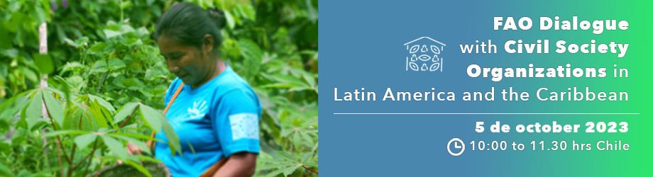FAO Dialogue with Civil Society Organizations (CSOs) in Latin America and the Caribbean