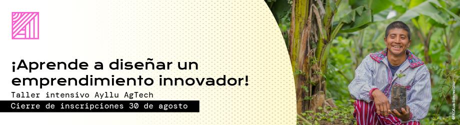 Taller intensivo Ayllu AgTech