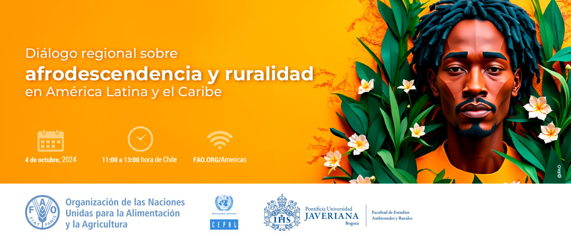 Diálogo regional sobre afrodescendencia y ruralidad en América Latina y el Caribe