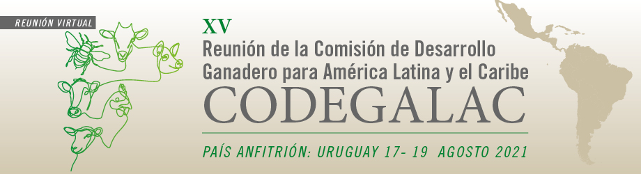 XV Reunión de la Comisión de Desarrollo Ganadero para América Latina y el Caribe (CODEGALAC)