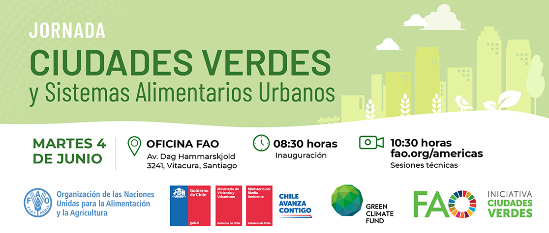 Jornada: Ciudades Verdes y Sistemas Alimentarios Urbanos