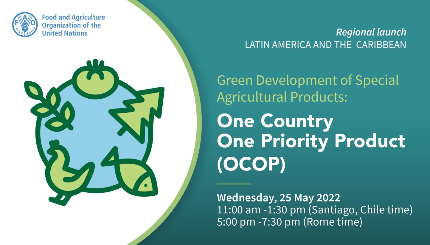 Regional Launch of the Global Initiative for the Development of Special Agricultural Products: “One Country One Priority Product” (OCOP)