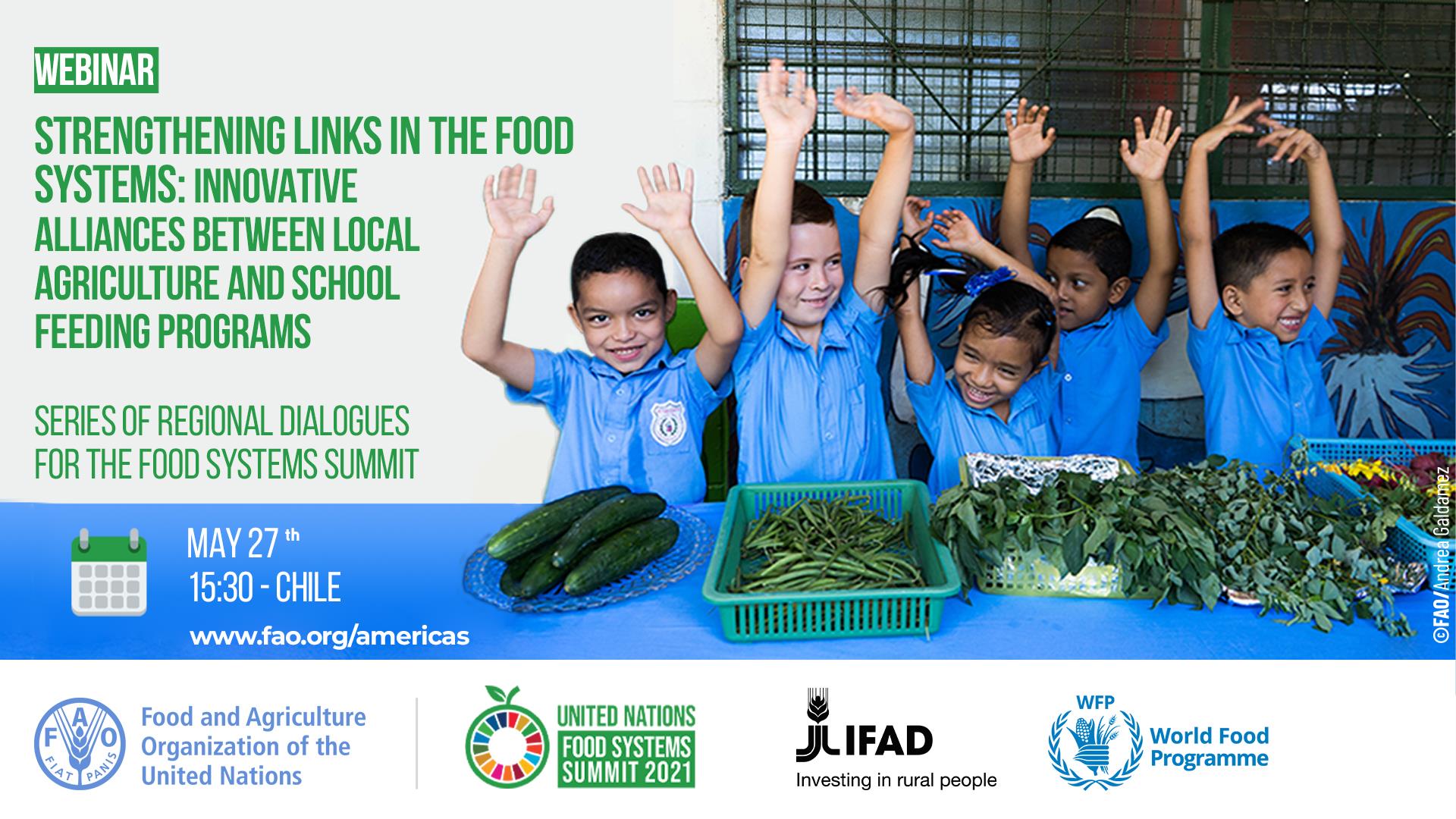 Strengthening links in the food systems: innovative alliances between local agriculture and school feeding programs