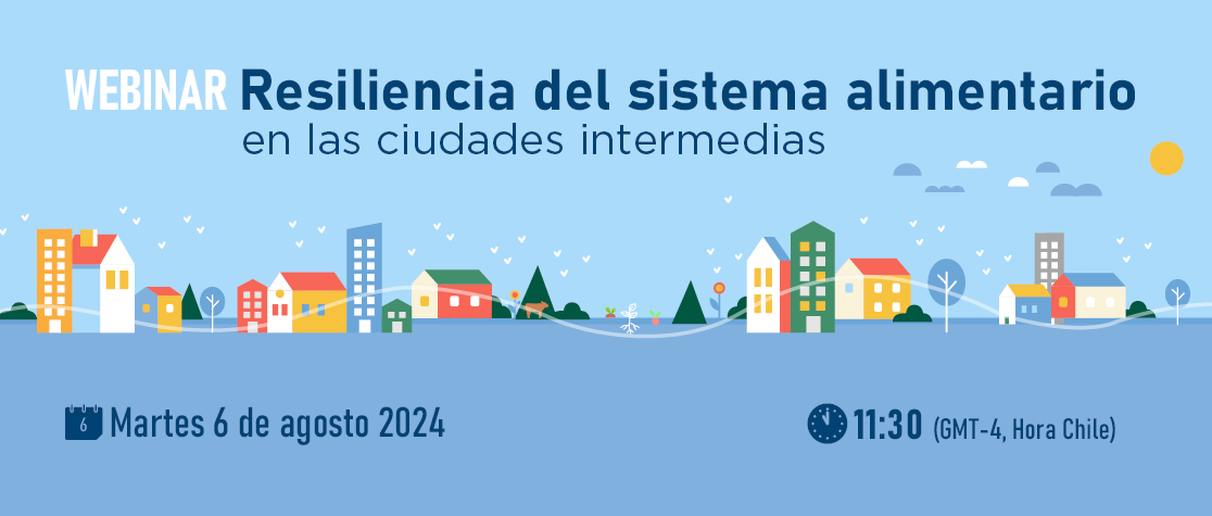 Resiliencia del sistema alimentario en las ciudades intermedias