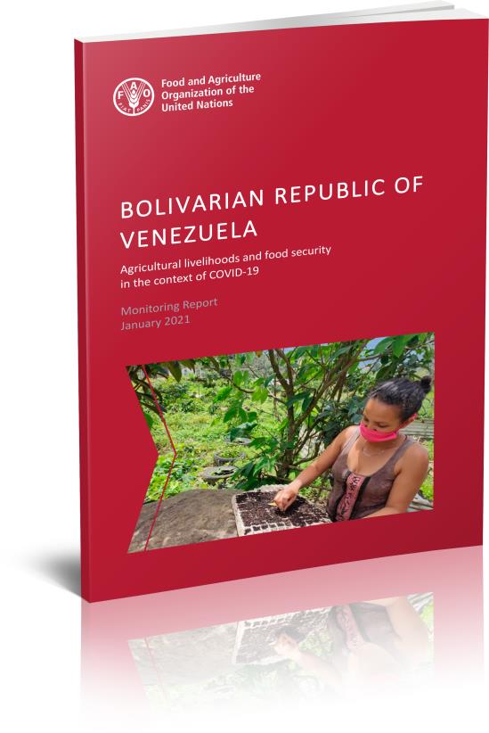 Bolivarian Republic of Venezuela Agricultural livelihoods and food security in the context of COVID-19