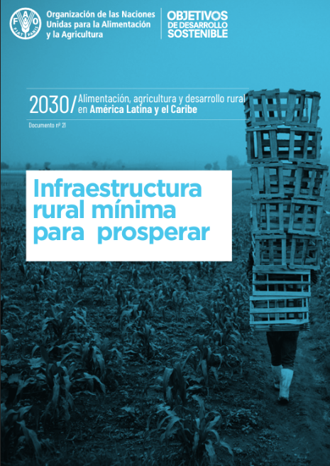 Infraestructura rural mínima para prosperar