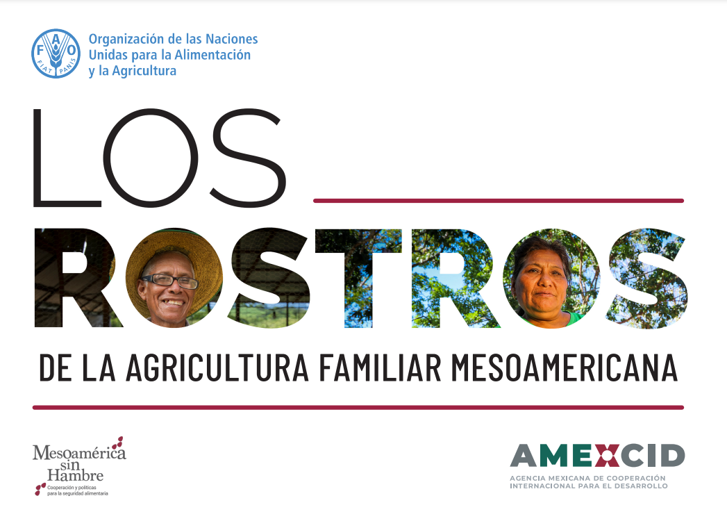 Los Rostros de la agricultura familiar mesoamericana