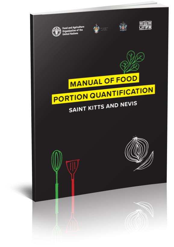 Manual of food portion quantification – Saint Kitts and Nevis