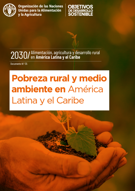 Pobreza rural y el medio ambiente en América Latina y el caribe