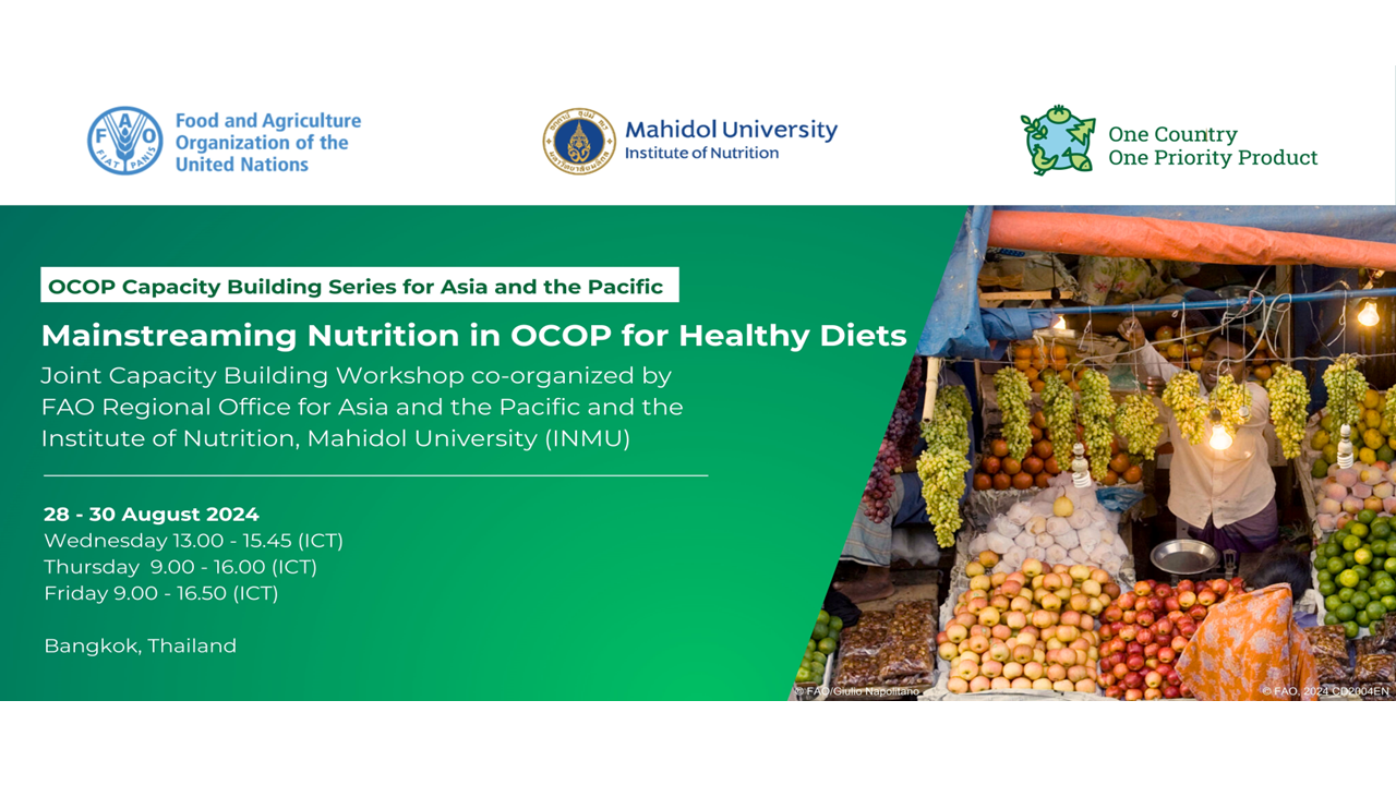 Joint Capacity Building Workshop on Mainstreaming Nutrition in OCOP for Healthy Diets