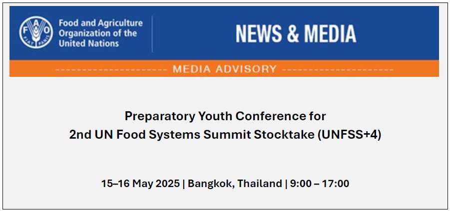 Preparatory Youth Conference for 2nd UN Food Systems Summit Stocktake (UNFSS+4), 15–16 May in Bangkok